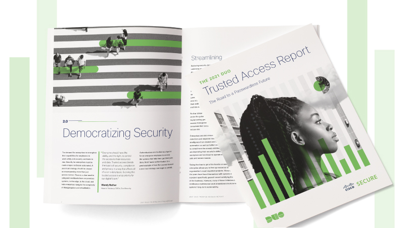 The 2021 Duo Trusted Access Report: The Road to a Passwordless Future, open to a page with heading Democratizing Security.