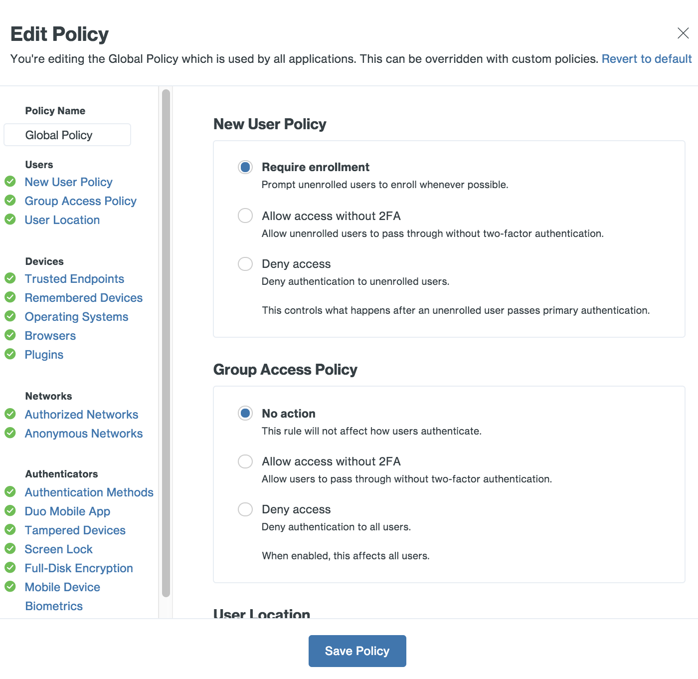 A screenshot of the Global Policy Editor. The headers on this section are New User Policy and Group Access Policy.