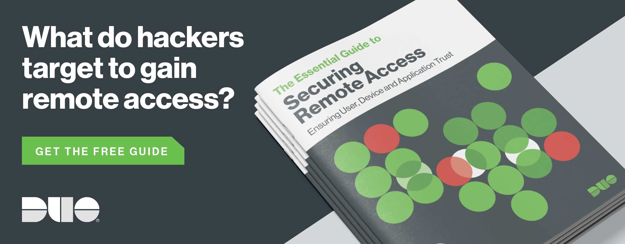 What do hackers target to gain remote access? Get the free guide: The Essential Guide to Securing Remote Access.