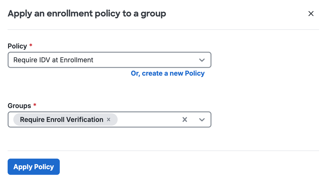 Assign Enrollment Policy with Identity Verification