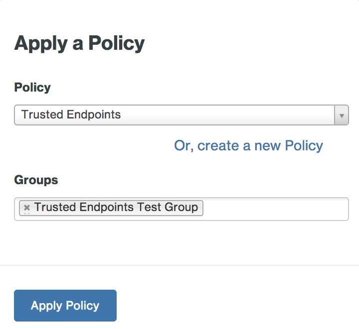 Apply the New Trusted Endpoints Group Policy