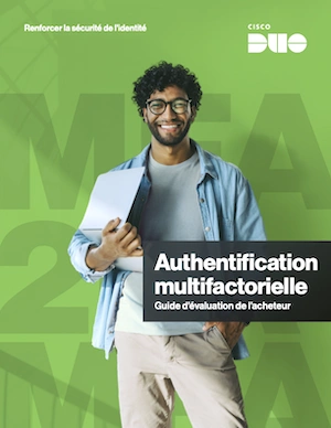 Guide d&rsquo;&eacute;valuation de l&rsquo;Authentification Multifactorielle