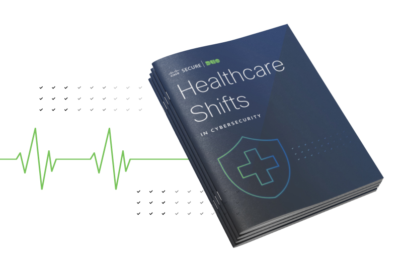 Review latest cybersecurity changes in healthcare in Duo's ebook