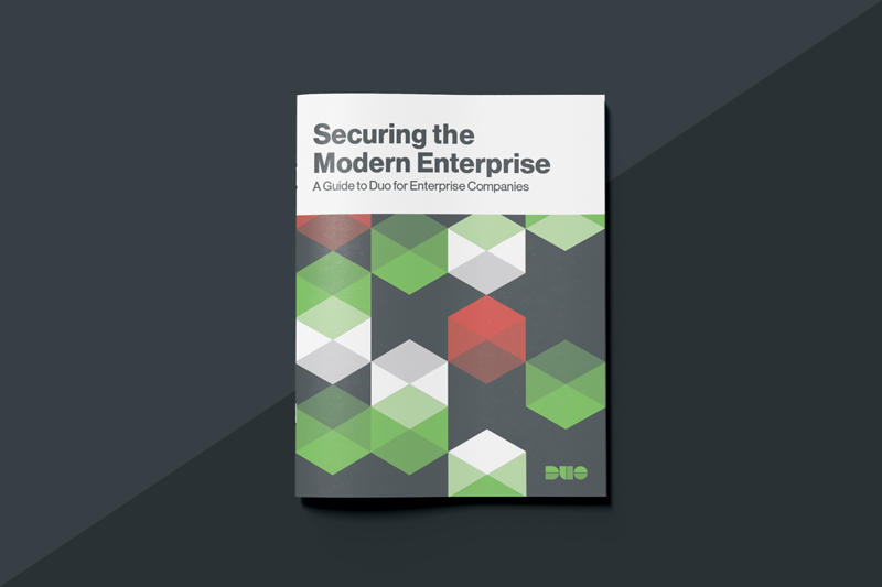 Cover of Securing the Modern Enterprise: A Guide to Duo for Enterprise Companies