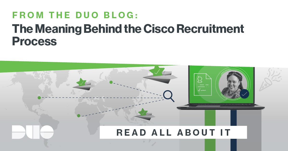 the-meaning-behind-the-cisco-recruitment-process-duo-blog-duo-security