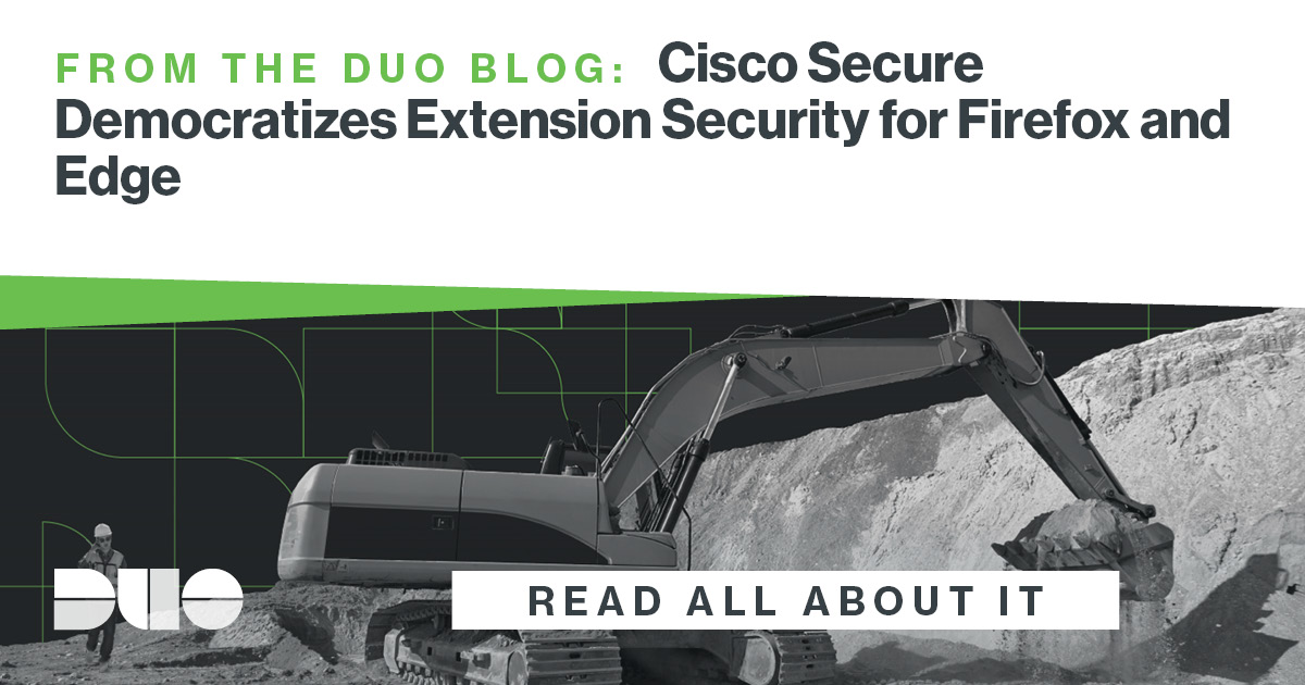 Cisco Secure Democratizes Extension Security for Firefox and Edge