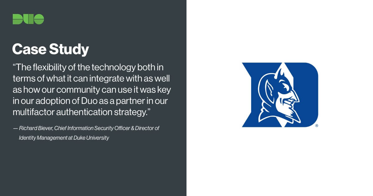 Duke University Duo Case Study Duo Security