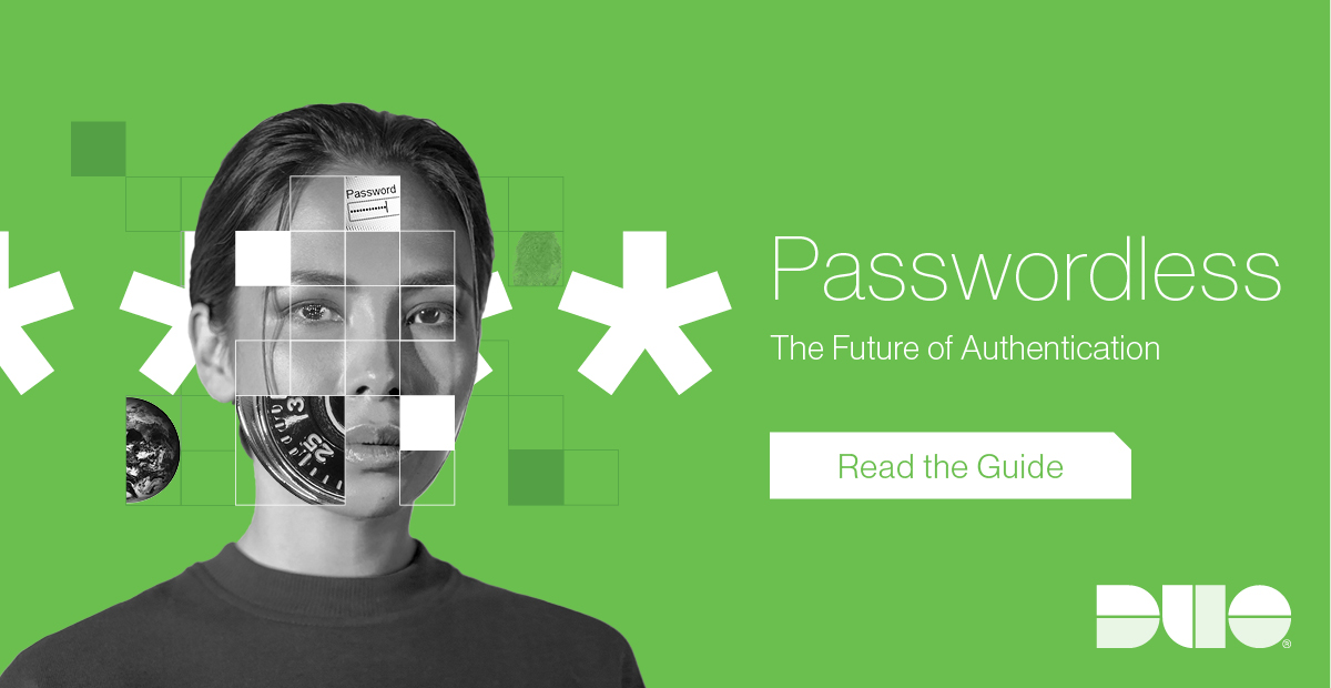 Passwordless: The Future of Authentication | Duo Security