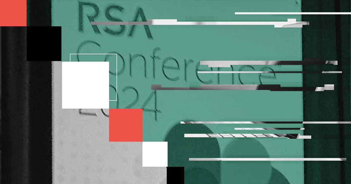 RSA Conference 2024: What We Wish People Were Talking About