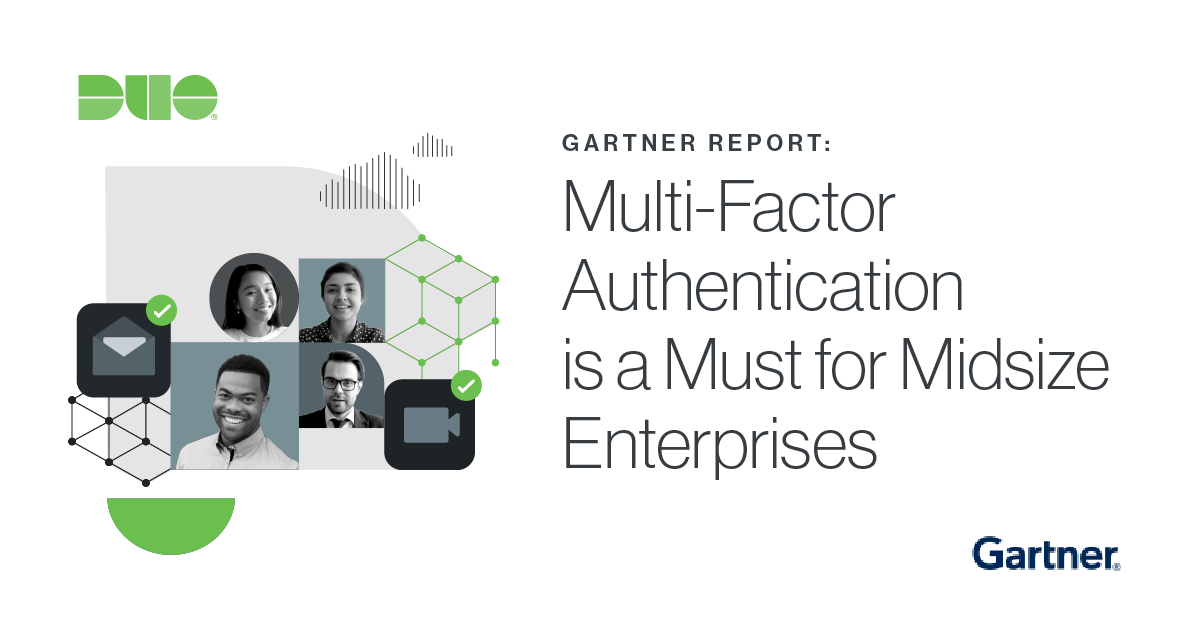 Gartner Report MultiFactor Authentication is a Must for Midsize