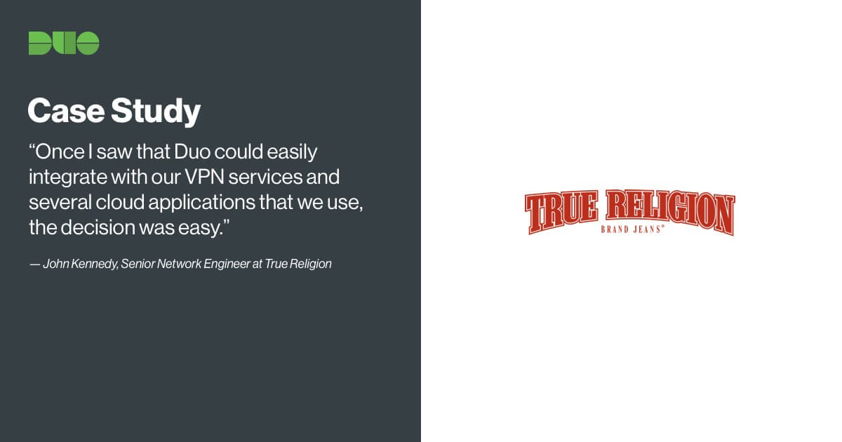 True Religion: Duo Case Study | Duo 