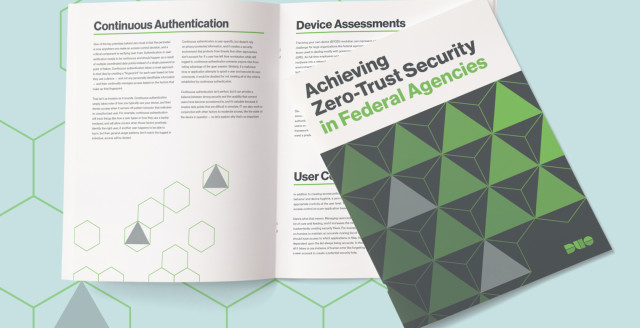 Achieving Zero-Trust Security in Federal Agencies spread with headers Continuous Authentication & Device Assessments.