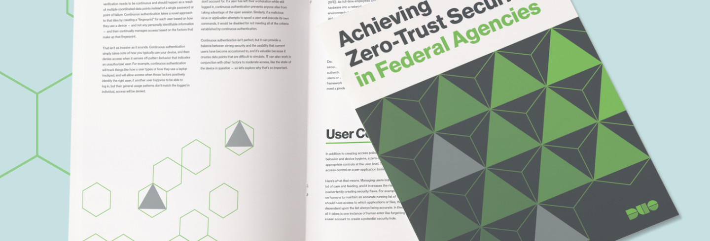 Achieving Zero-Trust Security in Federal Agencies spread with headers Continuous Authentication & Device Assessments.