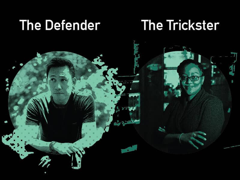 The Defender and the Trickster.