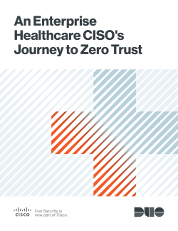 An enterprise healthcare CISO's journey to zero trust
